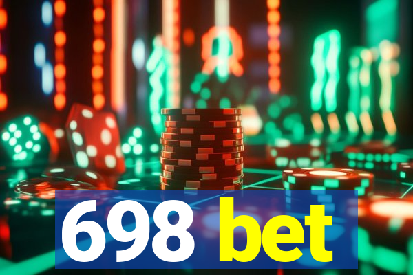 698 bet